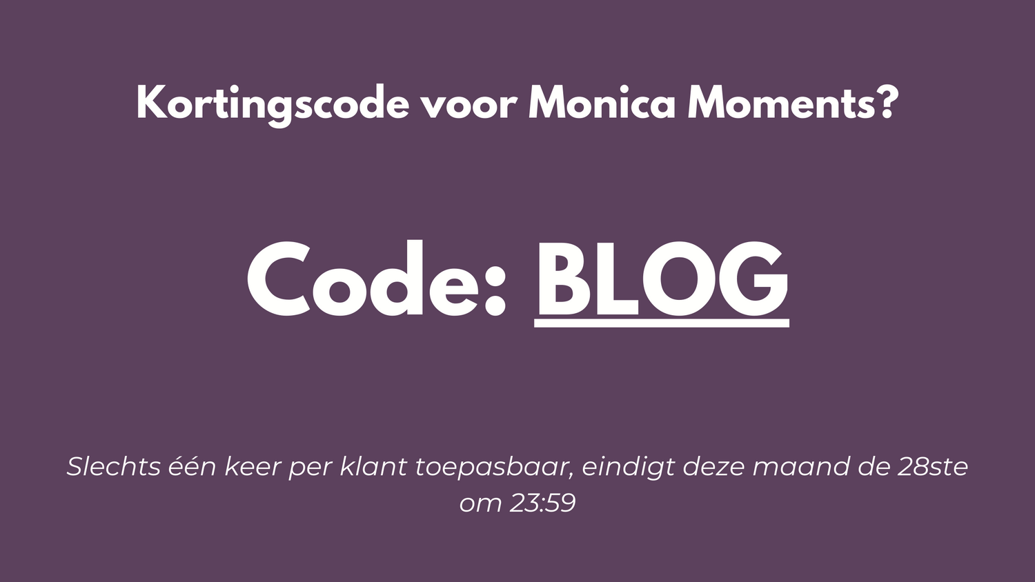Monica Moments Kortingscode