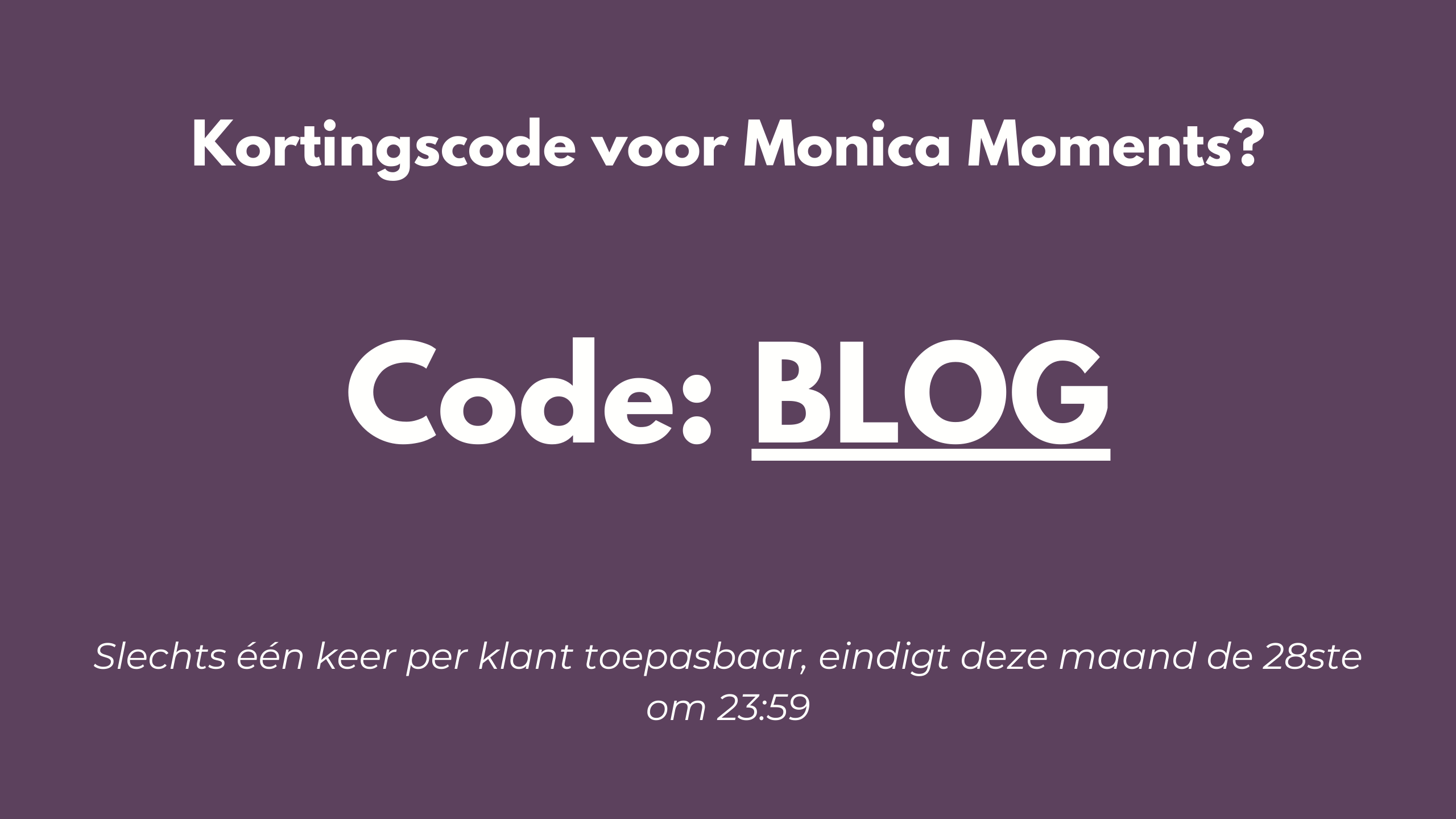 Monica Moments Kortingscode